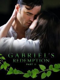 دانلود فیلم Gabriel’s Redemption: Part Two 2023